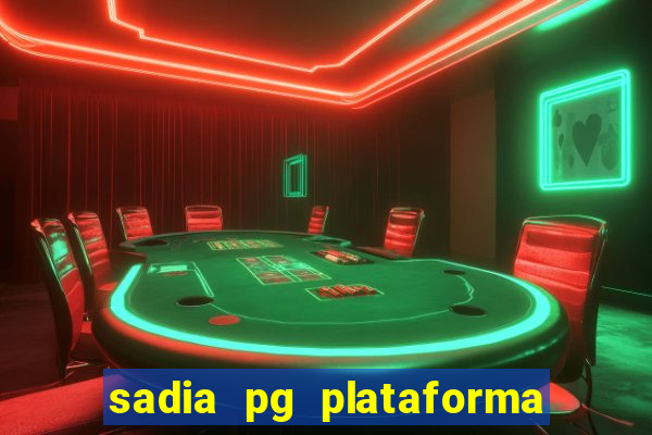 sadia pg plataforma de jogos